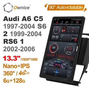 13,3 Инча 1920*1080 Ownice 1 Din Android 10,0 Автомобилен Радиоприемник за Audi A6 C5 1997-2004 S6 2 1999-2004 RS6 1 2002-2006 година с Автоматично Завъртане