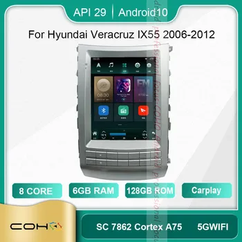 COHOO За Hyundai Veracruz IX55 2006-2012 Android 10 6 + 128 G 8-Ядрен автомобилен Мултимедиен плейър, Стерео Радио приемник
