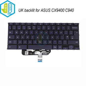 Великобритания GB лаптопи Клавиатура подсветка на клавиатурата с подсветка За ASUS ChromeBook CX9400 CX9400CEA C940 QWERTY резервни части за преносими компютри BP1UK12 D51UK12