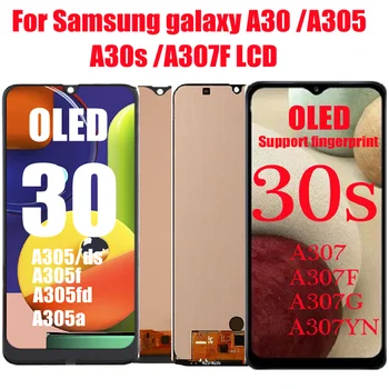 За Samsung Galaxy a30 a305 LCD дисплей SM-A305F a305fn, за Samsung Galaxy a30s LCD дисплей, a307f, a3030fn, a307gn Подкрепа на пръстови отпечатъци